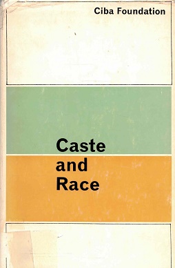 Caste and race: comparative approaches