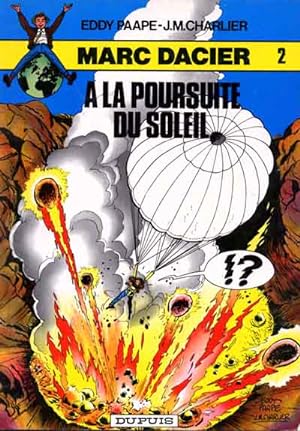 Seller image for Marc Dacier n2, A la poursuite du soleil (2me srie) for sale by Les Kiosques