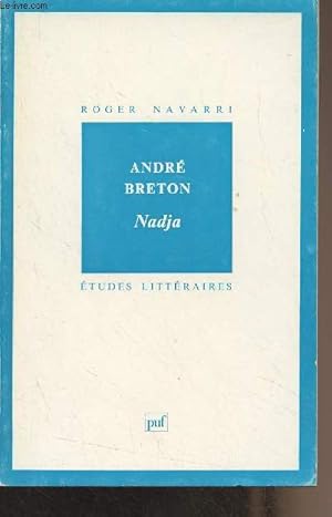 Seller image for Andr Breton, Nadja - "Etudes littraires" n11 for sale by Le-Livre