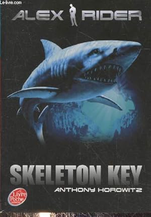 Image du vendeur pour Alex Rider Tome 3 : Skeleton Key mis en vente par Le-Livre