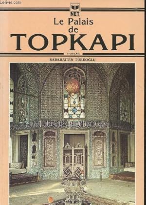 Imagen del vendedor de Le palais de Topkapi a la venta por Le-Livre