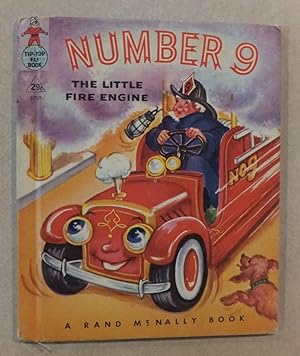 NUMBER 9 THE LITTLE FIRE ENGINE : RAND McNALLY TIP TOP ELF BOOK