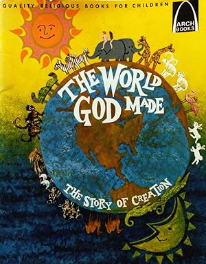Seller image for The World God Made: The Story of Creation (Genesis 1 and 2 for Children) for sale by Kayleighbug Books, IOBA