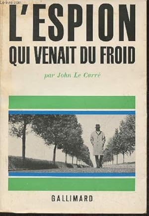 Seller image for L'espion qui venait du froid for sale by Le-Livre