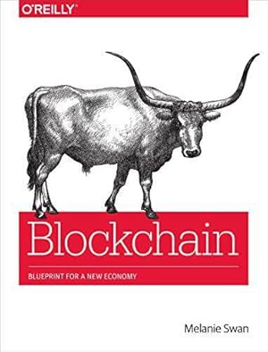 Bild des Verkufers fr Blockchain: Blueprint for a New Economy zum Verkauf von WeBuyBooks