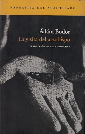 Seller image for LA VISITA DEL ARZOBISPO for sale by Librera Torren de Rueda