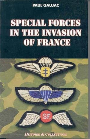 Image du vendeur pour Special Forces Invasion France (Special Operations Series) mis en vente par WeBuyBooks