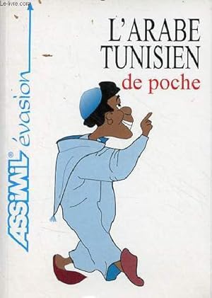 Imagen del vendedor de L'arabe tunisien de poche - Collection assimil vasion. a la venta por Le-Livre
