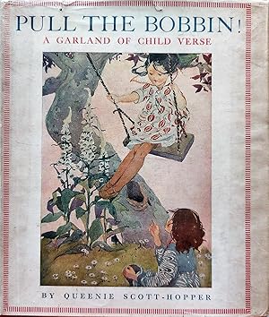 Image du vendeur pour Pull the Bobbin! A Garland of Child Verse mis en vente par Hedgerow Books est.1989