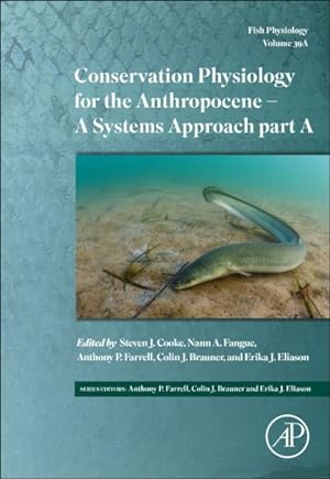 Seller image for Conservation Physiology for the Anthropocene " a Systems Approach : A Systems Approach for sale by GreatBookPricesUK