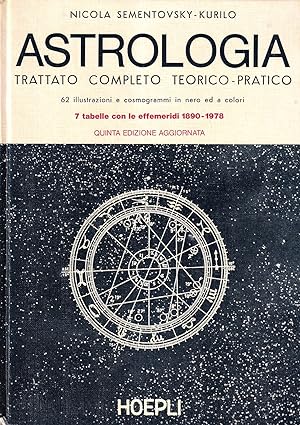 Astrologia. Trattato Completo Teorico-Pratico