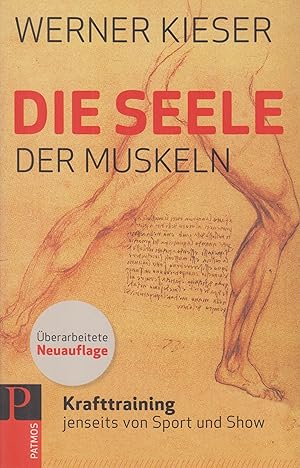 Die Seele der Muskeln Krafttraining jenseits von Sport und Show