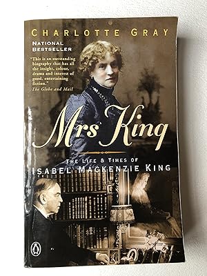 Imagen del vendedor de Mrs King : The Life And Times of Isabel Mackenzie King a la venta por 2Wakefield