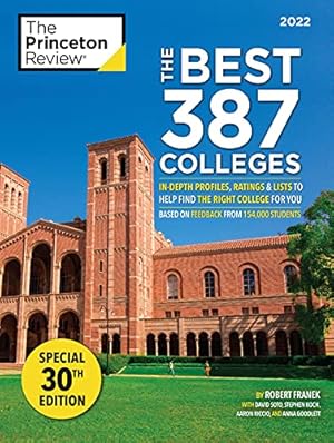 Seller image for The Best 387 Colleges, 2022: In-Depth Profiles and Ranking Lists to Help Find the Right College For You (College Admissions Guides) for sale by WeBuyBooks