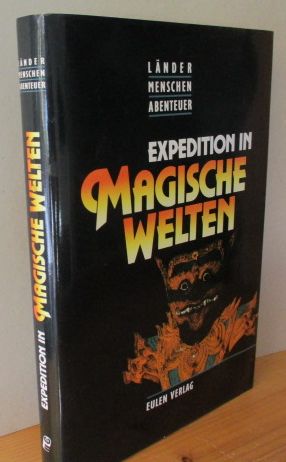 Seller image for Expedition in magische Welten. for sale by Versandantiquariat Gebraucht und Selten