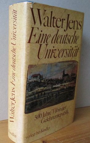 Bild des Verkufers fr EINE DEUTSCHE UNIVERSITT. 500 Jahre Tbinger Gelehrtenrepublik zum Verkauf von Versandantiquariat Gebraucht und Selten