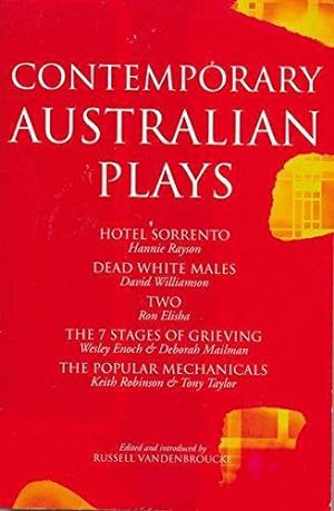 Seller image for Contemporary Australian Plays: Hotel Sorrento/Dead White Males/Two/The 7 Stages of Grieving/The Popular Mechanicals (Play Anthologies) for sale by WeBuyBooks