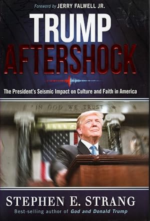 Bild des Verkufers fr Trump Aftershock The President's Seismic Impact on Culture and Faith in America zum Verkauf von Ye Old Bookworm
