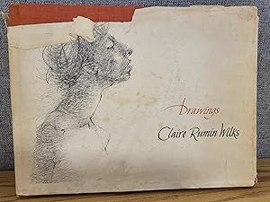 Drawings Claire Rumin Wilks with a Poem by John Montague inscribed