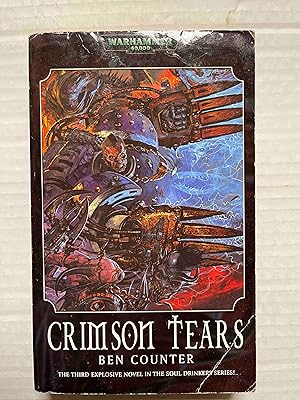 Seller image for Crimson Tears (Soul Drinkers) for sale by Jake's Place Books