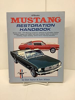 Mustang Restoration Handbook