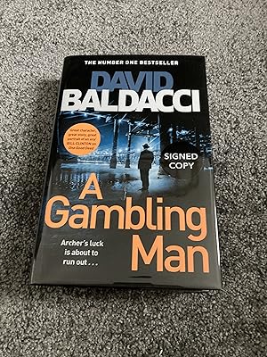 Seller image for A GAMBLING MAN: SIGNED UK FIRST EDITION HARDCOVER for sale by Books for Collectors