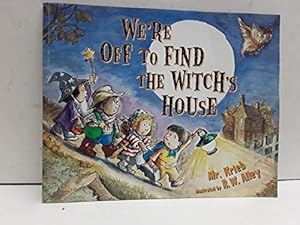 Seller image for We're Off to Find the Witch's House for sale by Reliant Bookstore