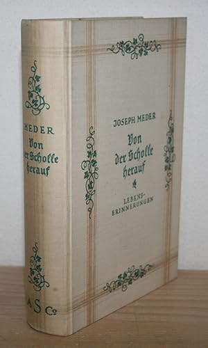 Seller image for Von der Scholle herauf: Lebenserinnerungen. for sale by Antiquariat Gallenberger