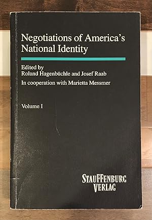 Immagine del venditore per Negotiations of America's National Identity venduto da Rosario Beach Rare Books