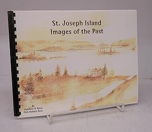 St. Joseph Island: Images of the Past