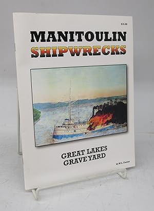 Manitoulin Shipwrecks: Great Lakes Graveyard