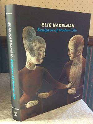 Bild des Verkufers fr ELIE NADELMAN: Sculptor of Modern Life zum Verkauf von Kubik Fine Books Ltd., ABAA
