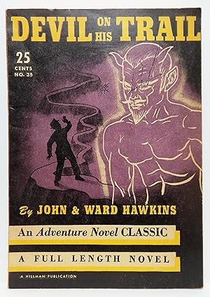 Seller image for DEVIL ON HIS TRAIL (AN ADVENTURE NOVEL CLASSIC) for sale by Rose City Books