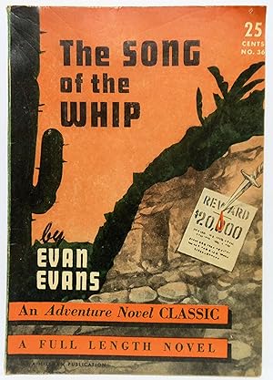 Image du vendeur pour THE SONG OF THE WHIP (No. 36 AN ADVENTURE NOVEL CLASSIC) mis en vente par Rose City Books