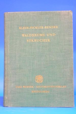 Seller image for Unsere Waldbume, Strucher und Zwergholzgewchse. - Mit 96 farbigen Tafeln und 38 Textabbildungen for sale by Buch- und Kunsthandlung Wilms Am Markt Wilms e.K.