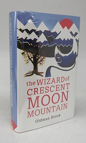 Bild des Verkufers fr The Wizard of Crescent Moon Mountain zum Verkauf von Attic Books (ABAC, ILAB)