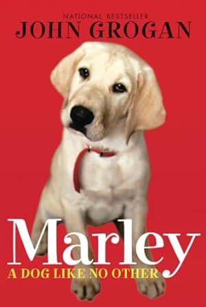 Image du vendeur pour Marley: A Dog Like No Other mis en vente par Reliant Bookstore