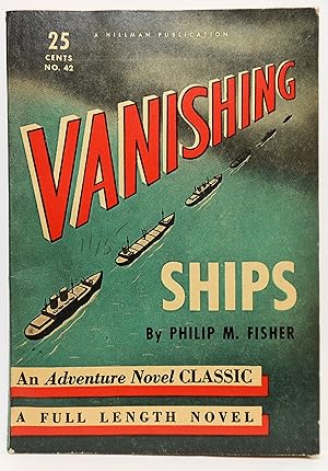 Image du vendeur pour VANISHING SHIPS (An Adventure Novel Classic) mis en vente par Rose City Books
