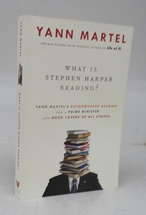 Seller image for What Is Stephen Harper Reading? for sale by Attic Books (ABAC, ILAB)