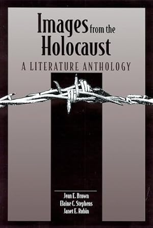 Immagine del venditore per Images from the Holocaust: A Literature Anthology venduto da Reliant Bookstore