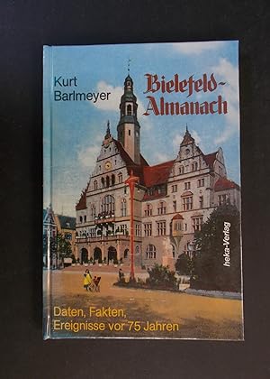 Bild des Verkufers fr Bielefeld Almanach - Daten, Fakten, Ereignisse vor 75 Jahre zum Verkauf von Antiquariat Strter
