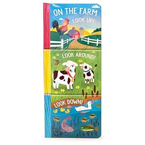 Seller image for On the Farm: Look Up, Look Down, Look Around (3 in 1 Tall Padded Board Book) for sale by Reliant Bookstore