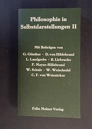 Seller image for Philosophie in Selbstdarstellungen 2 - Mit Beitrgen von: G. Gnther, D. von Hildebrand, L. Landgrebe, B. Liebrucks, F. Mayer-Hillebrand, W. Schulz, W. Weischedel, C. F. von Weizcker. for sale by Antiquariat Strter
