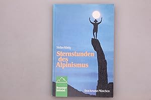 STERNSTUNDEN DES ALPINISMUS. Erzählungen