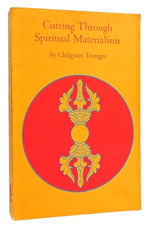 Seller image for CUTTING THROUGH SPIRITUAL MATERIALISM for sale by Rare Book Cellar