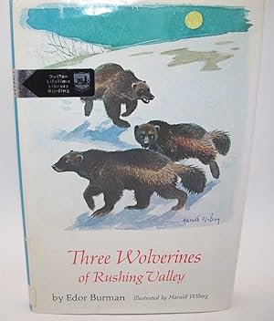 Imagen del vendedor de Three Wolverines of Rushing Valley a la venta por Easy Chair Books