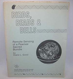 Birds, Beads and Bells: Remote Sensing of a Pawnee Sacred Bundle