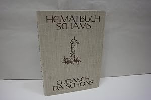 Seller image for Heimatbuch Schams / Cudasch da Schons herausgegeben von der Kulturellen Vereinigun Val Schons for sale by Antiquariat Wilder - Preise inkl. MwSt.