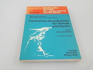 Seller image for Tischtennis-Grundschule fr Schule und Verein Grundkurs for sale by SIGA eG