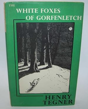 Seller image for The White Foxes of Gorfenletch for sale by Easy Chair Books